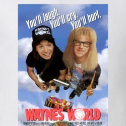 Wayne's World 90's Movie Poster Gift T Shirt