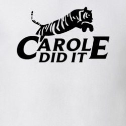 Carole Baskin Did It Killed Her Husband Funny Tiger King T Shirt