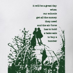It Will Be A Great Day When All Our Schools Bake Sale T Shirt
