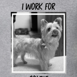 I Work For Goldie T Shirt