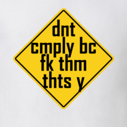 Comply T Shirt