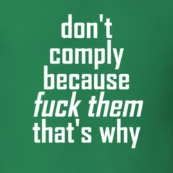 Don't Comply T Shirt