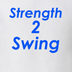 Strength 2 Swing T Shirt
