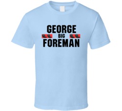 George Big Foreman Nickname Boxing Lover Legend Cool Fan T Shirt
