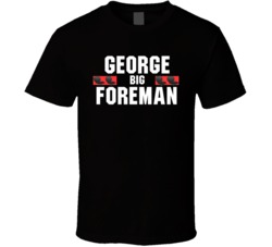 George Big Foreman Nickname Boxing Lover Legend Cool Gift T Shirt