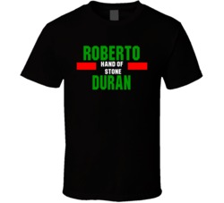 Roberto Hands of Stone Duran Nickname Boxing Lover Cool Fan T Shirt