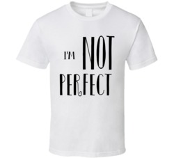 I'm not perfect statement cool individual  T Shirt