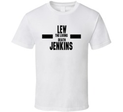 Lew The Living Death Jenkins Nickname Boxing Lover Cool Fan T Shirt