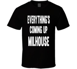 Funny Simpons Quote Everythings Coming Up Milhouse Cool  T Shirt
