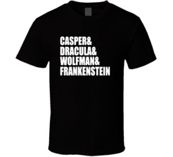 Monsters Casper and Dracula and Wolfman and Frankenstein Cool Funny T 