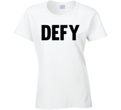 Feminist Political Statement Defy Woman Power Cool  T Shirt