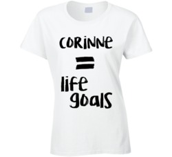 The Bachelor Funny Corinne Equals Life Goals T Shirt