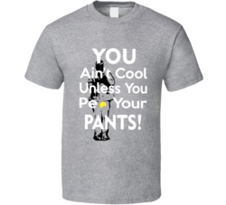 Funny You ain't cool unless you Pee your Pants Justin Bieber Paro