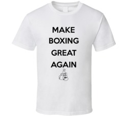 Make Boxing Great Again Cool Boxing T Shirt