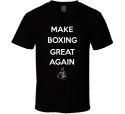Make Boxing Great Again Cool Boxing T Shirt
