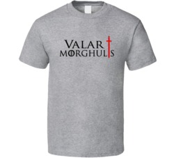 Cool Game of Thrones Valar Morghulus Tv Show T Shirt