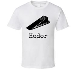 Cool Game of Thrones Hodor Hold the Door Parody TV Show  T Shirt