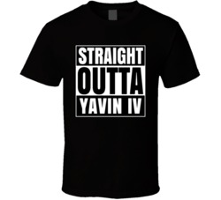 Cool Straight of YAVIN IV Star Wars Parody  T Shirt