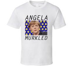 Cool Angela Murkled Funny German Chancellor  T Shirt