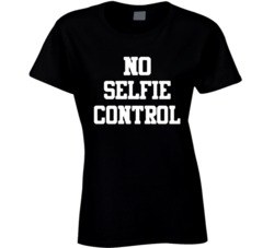 Cool No Selfie Control Funny Self Control Parody T Shirt