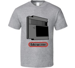 Cool Blow Me Nintendo Cartridge Vintage Funny  T Shirt
