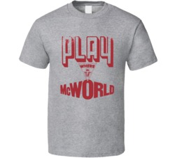 Cool Retro Play Where in the McWorld McDonalds  T Shirt