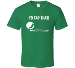 Cool Funny Golf Shirt I'd Tap That