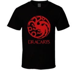 Daenerys Targaryen Dracarys Mother of Dragons Game of Thrones T Shirt