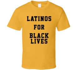 Cool Latinos for Black Lives Matter Protest  T Shirt