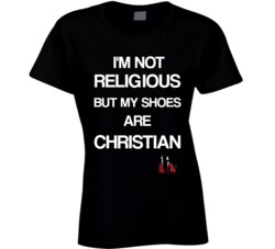 Cool I'm Not Religious But My Shoes Are Christian Belly Lyrics Hi