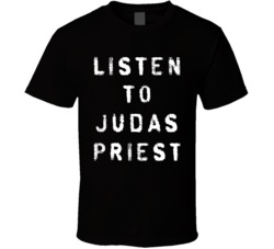 Cool Rock Fan Listen to Judas Priest T Shirt