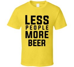 Cool Less People More Beer Funny T Shirt