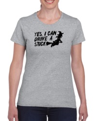 Cool Funny Halloween Witch Yes I Stick Drive Halloween Costume T Shirt