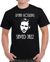 Cool Funny Ryan Gosling Saved Jazz SNL Skit  T Shirt