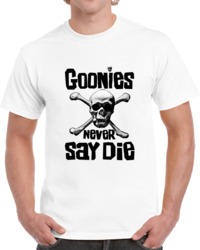 Cult Classic 80's Movie the Goonies Skull Never Say Die  T Shirt