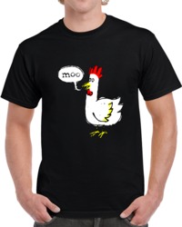 Funny Chicken Says Moo  T Shirt