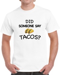 Geico Commercial Did Someone Say Tacos Manatee Funny T Shirt