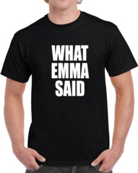 What Emma Said March Against Violence  T Shirt