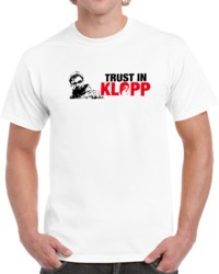 Jurgen Klopp Liverpool In Klopp We Trust LFC Soccer Fan V4 T Shirt