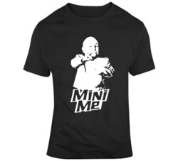Austin Powers Mini Me Verne Troyer Movie  T Shirt