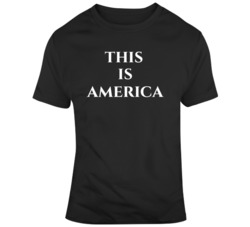 Donald Glover This is America Text Cool Music Fan  T Shirt