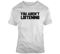 You Aren't Listening Malcolm Jenkins Football Protest  T Shirt