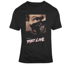 They Live Movie Poster Cult Classic Horror Sci Fi Movie T Shirt