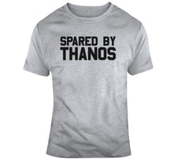 Spared By Thanos Avengers Movie Fan T Shirt