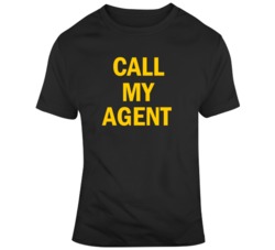 Call My Agent Funny   T Shirt