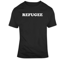 Refugee Status Political  T Shirt