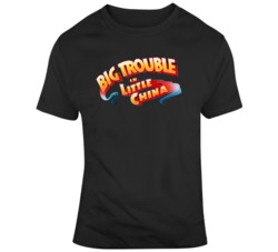 Retro Cult Classic Movie Big Trouble in Little China Title Movie Fan T