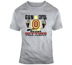 Retro Replica Gun Control Means Hitting Your Target 80's  T Shirt