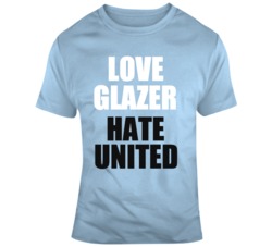 Premier League Soccer Manchester City Love Glazer Hate  United  T Shir