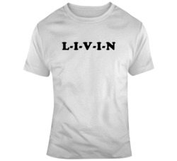 Cult Classic Movie Dazed and Confused Livin Movie Fan  T Shirt
